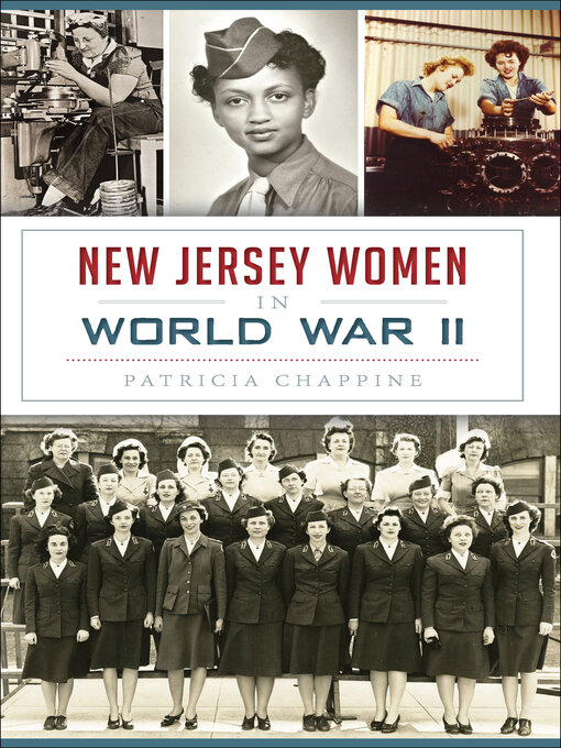 Title details for New Jersey Women in World War II by Patricia Chappine - Available